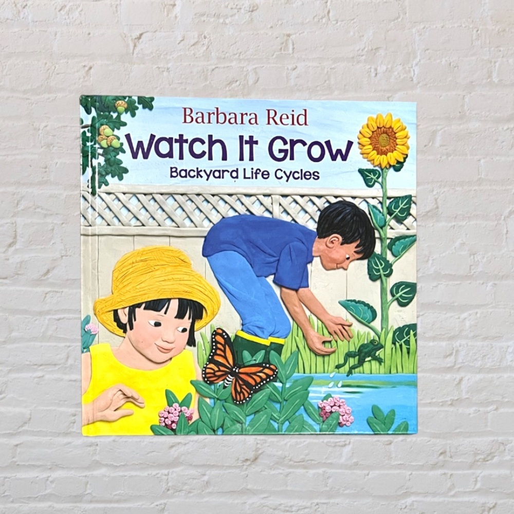 Watch it Grow - Barbara Reid​
